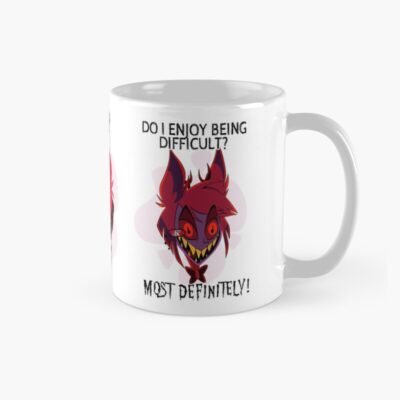 Alastor Should I Will I Do I Enjoy Being Difficult Mug